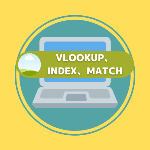 VLOOKUP,INDEX,MATCH